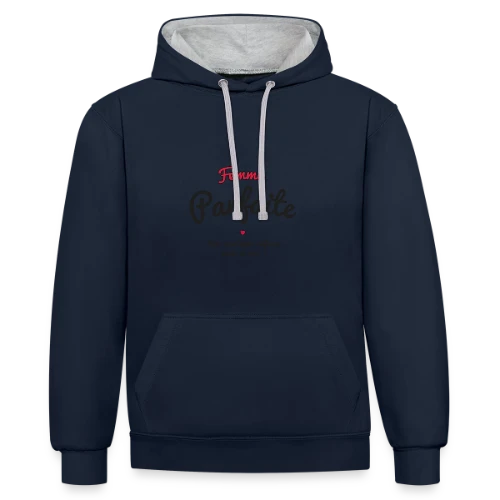 Femme Parfaite : Mes défauts ? Quels défauts ? - Sweat à capuche contrasté