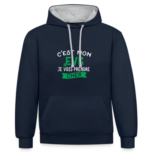 EVG Je Vais Prendre Cher - Sweat à capuche contrasté