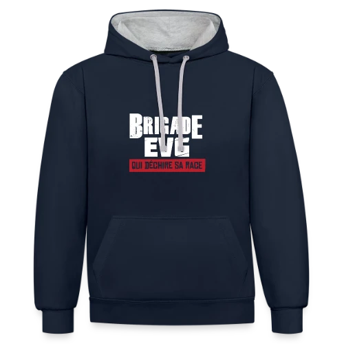 Brigade EVG Qui Déchire - Sweat à capuche contrasté