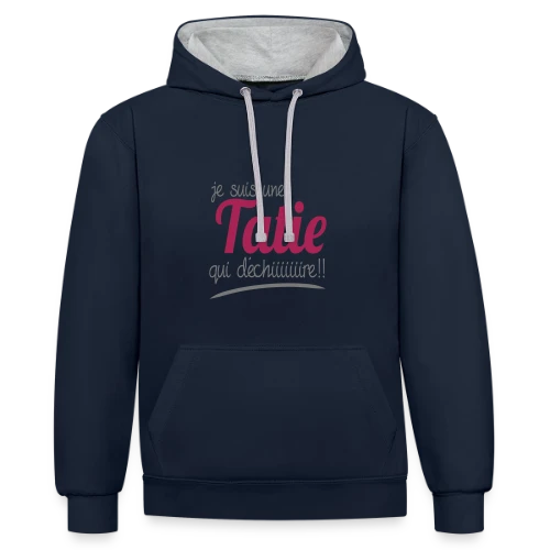 Ma Tatie Qui Déchire - Sweat à capuche contrasté