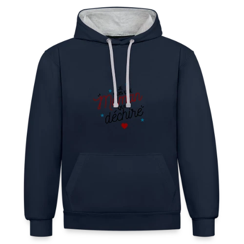 Maman qui déchire - Sweat à capuche contrasté