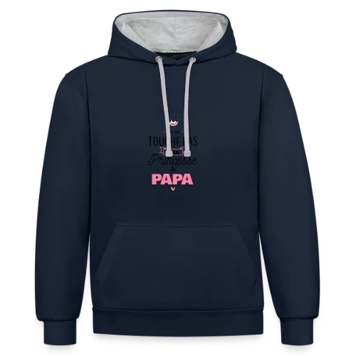 Ma Princesse de Papa - Sweat à capuche contrasté