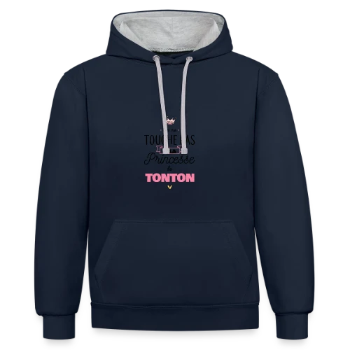 La Princesse de Tonton - Touche Pas ! - Sweat à capuche contrasté