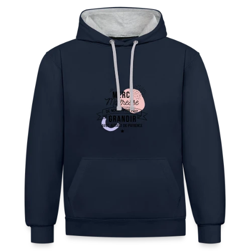 Maîtresse en Or : Merci pour tout ! - Sweat à capuche contrasté