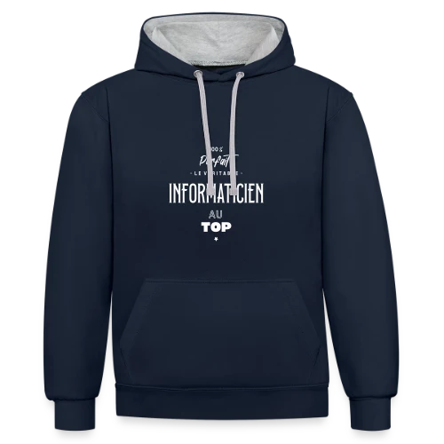 L'Informaticien au Top - Sweat à capuche contrasté