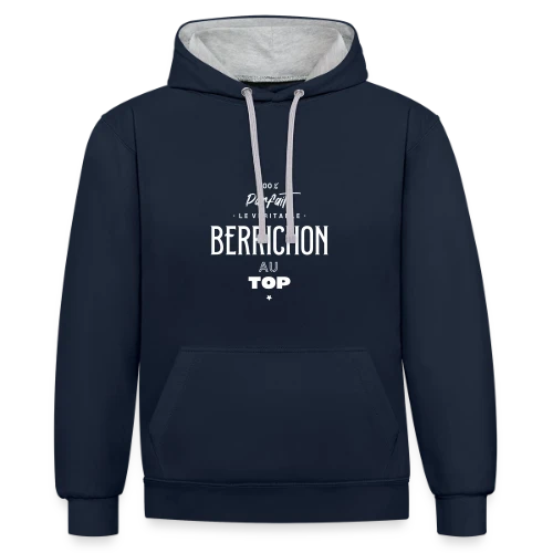 T-shirt Berrichon Authentique & Fier - Sweat à capuche contrasté
