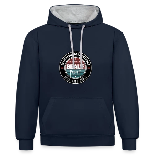 Le Véritable Beauf Parfait : Le T-shirt Humour Homme - Sweat à capuche contrasté
