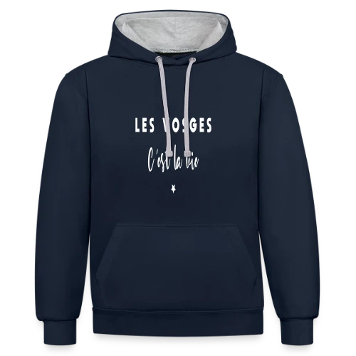 Les Vosges, C'est la Vie ! - Sweat à capuche contrasté