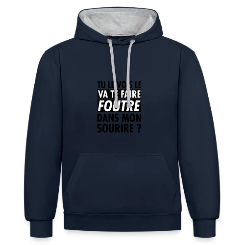 L'?il Qui Dit Tout : "Va te faire foutre ?" - Sweat à capuche contrasté