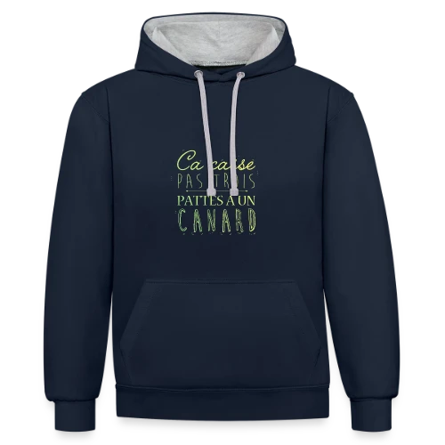Ça Casse Pas Trois Pattes - Sweat à capuche contrasté