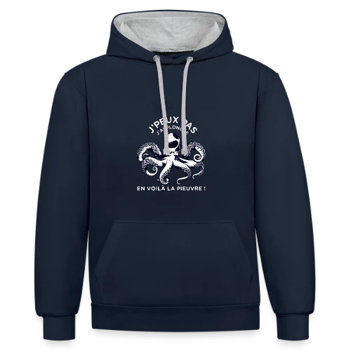 J'peux pas J'ai Plongée ! | T-Shirt Passion Sous-Marine - Sweat à capuche contrasté
