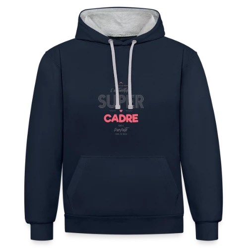 L'Authentique Super Cadre - Sweat à capuche contrasté