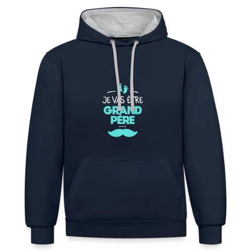 T-shirt 'Je Vais Être Grand-Père' - Annonce Fierté Bébé - Sweat à capuche contrasté