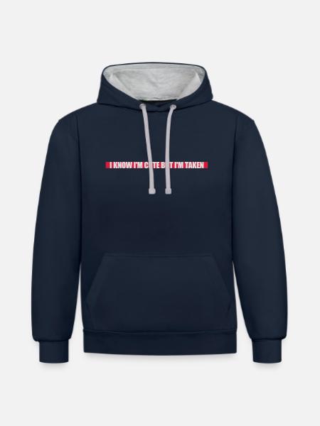 cute but taken quote - Contrast hoodie - navy/heather grey