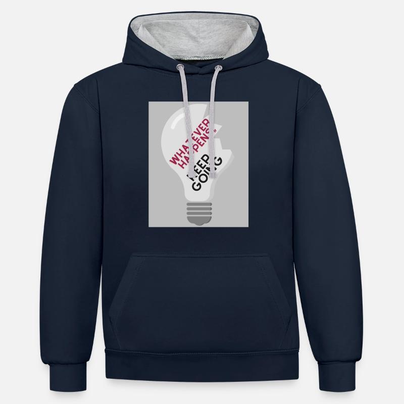 Whatever Happens,, keep going - Contrast hoodie - navy/heather grey