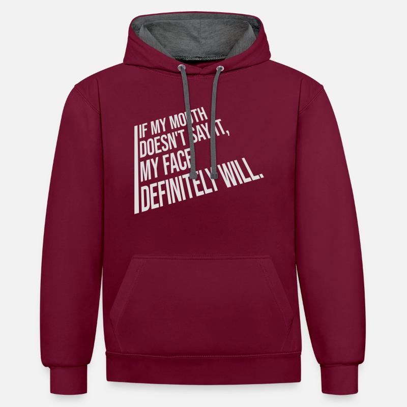 my face definitely will - Kontrast-Hoodie - Weinrot/Anthrazit