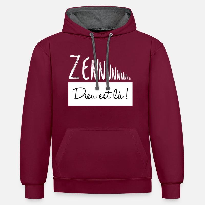 Zen, Dieu est là ! - Sweat à capuche contrasté - bordeaux/anthracite