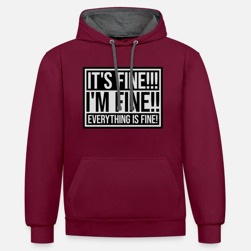 everything is fine Zitat - Kontrast-Hoodie - Weinrot/Anthrazit