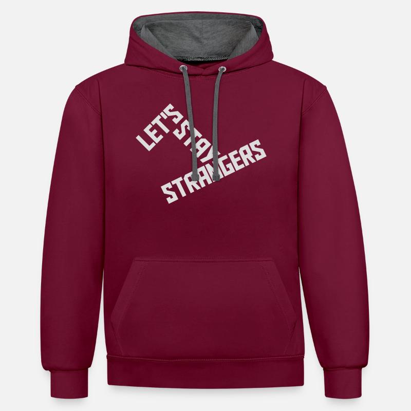Citation Restons Strangers - Sweat à capuche contrasté - bordeaux/anthracite