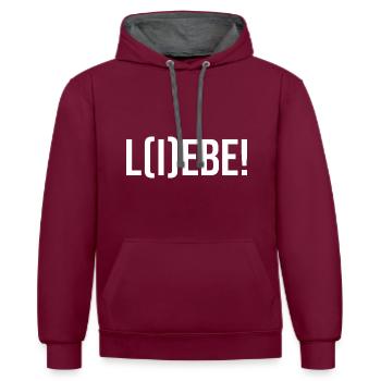 Liebe lebe Lebensfreude - Kontrast-Hoodie - Weinrot/Anthrazit - Vorne - Anna (173cm) & Nico (186cm)