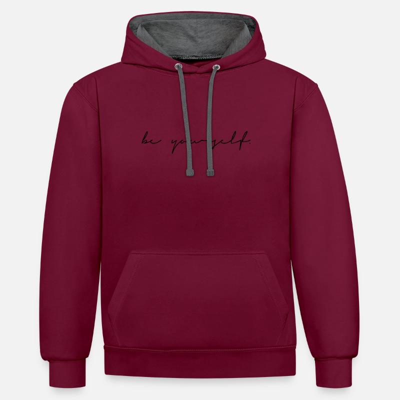 Lettrage "sois toi-même" idée cadeau - Sweat à capuche contrasté - bordeaux/anthracite