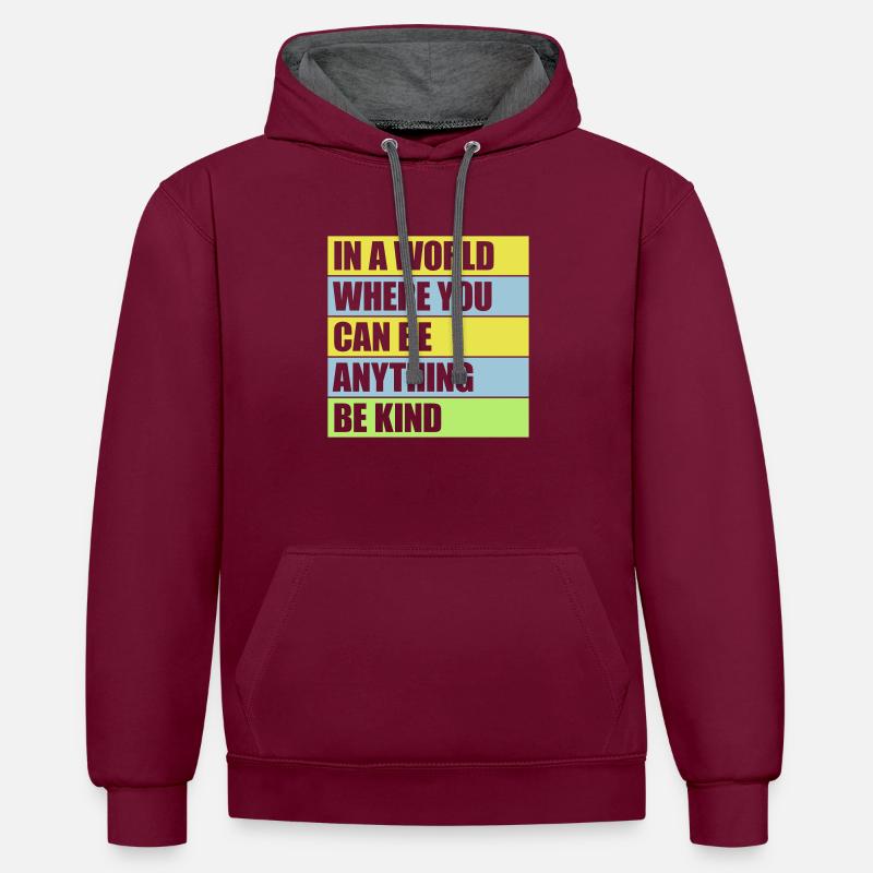 Vous pouvez être gentil - Sweat à capuche contrasté - bordeaux/anthracite