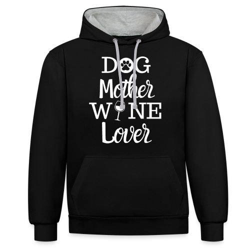 Dog Mother Wine Lover Damen Fun Shirt - Kontrast-Hoodie