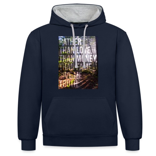 Rather than love - Contrast Colour Hoodie
