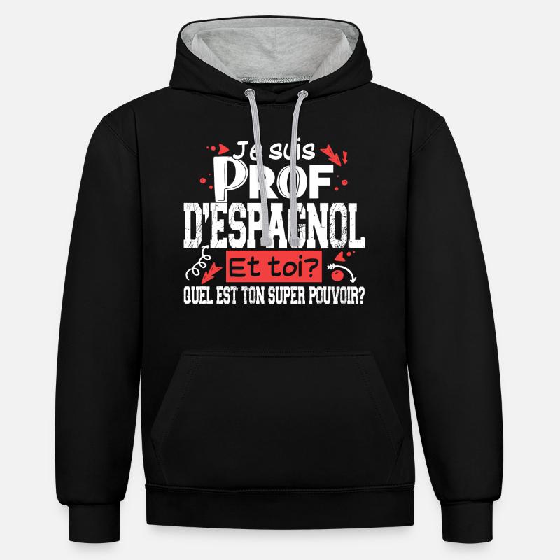 Espagnol Espagne Prof Professeur Métier - Sweat à capuche contrasté - noir/gris chiné