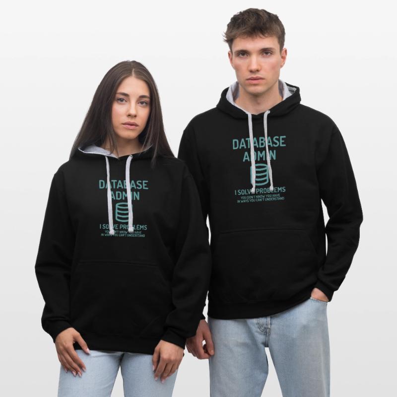 Database Admin i solve Problems Cadeau Sweat à capuche contrasté