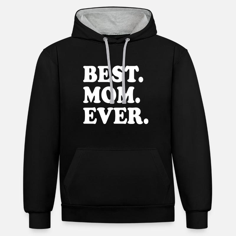 Best mom ever - Sweat à capuche contrasté - noir/gris chiné