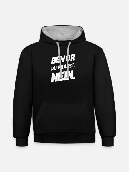 BEVOR DU FRAGST: NEIN! - Kontrast-Hoodie - Schwarz/Grau meliert