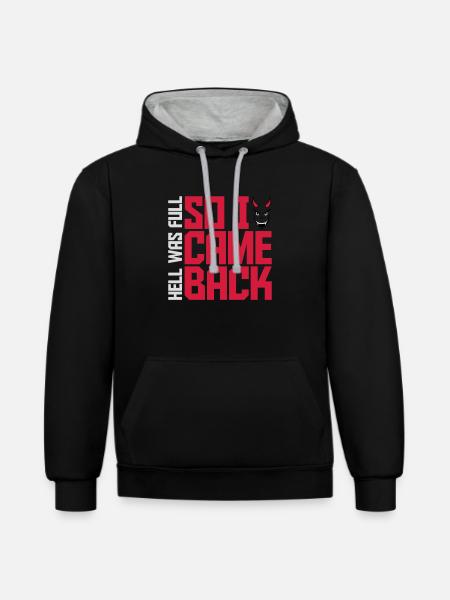hell was full Zitat - Kontrast-Hoodie - Schwarz/Grau meliert