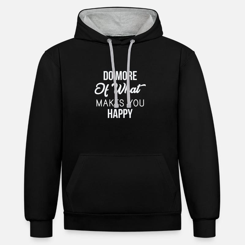 Faites plus de ce qui vous rend heureux - Sweat à capuche contrasté - noir/gris chiné