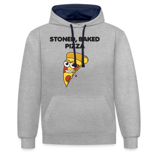Stoned, Baked Pizza - Contrast Colour Hoodie