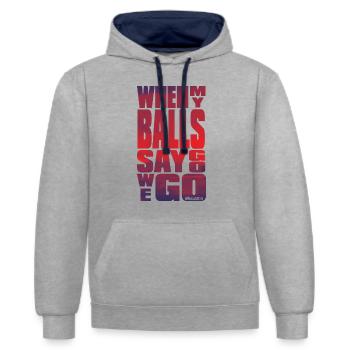 Baywatch When My Balls Say Go We Go - Kontrast-Hoodie - Grau meliert/Navy - Vorne - Liana (172cm) & Jaron (178cm)