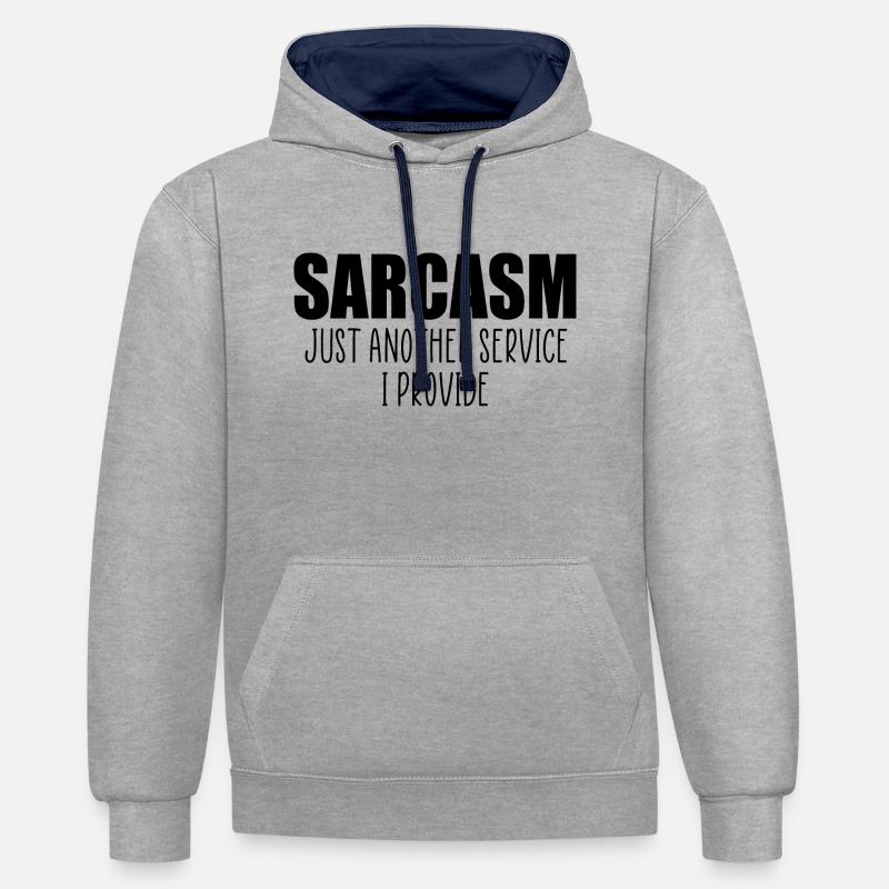 Sarcasme drôle de citation - Sweat à capuche contrasté - gris chiné/bleu marine