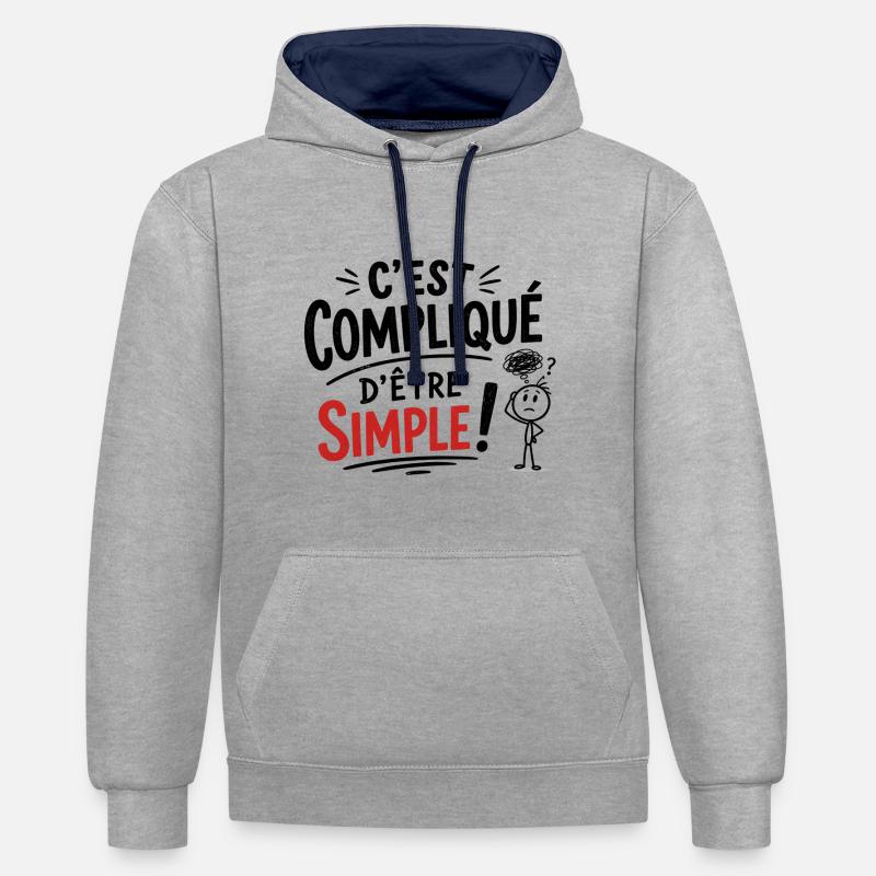 C'est compliqué d'être simple !  - Sweat à capuche contrasté - gris chiné/bleu marine