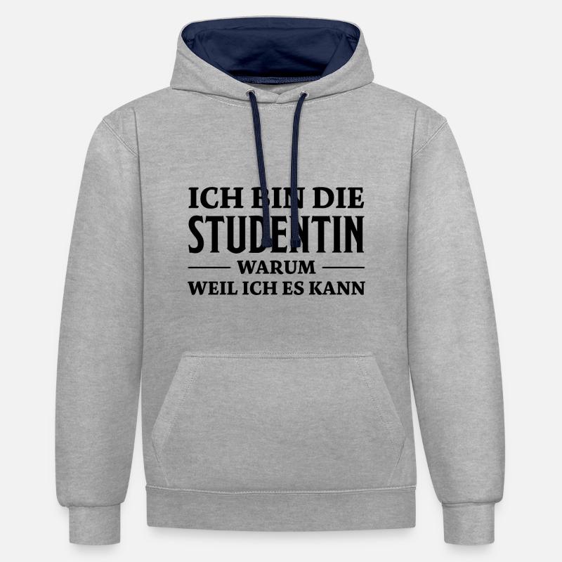 Studentin Spruch Universität Studentin Geschenk - Kontrast-Hoodie - Grau meliert/Navy