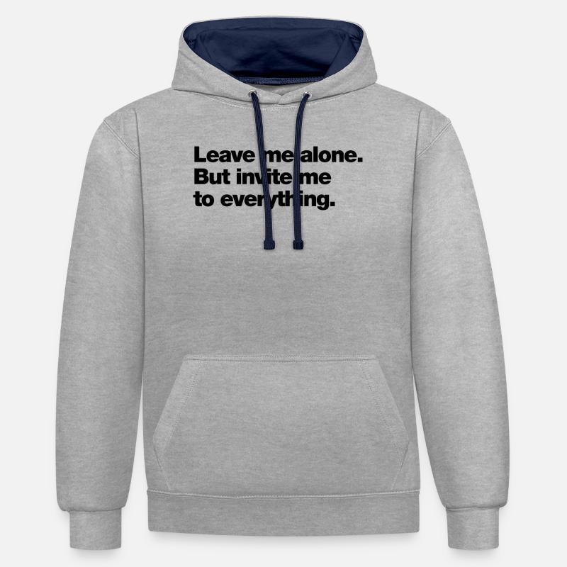 Laisse-moi tranquille. Mais invite-moi à tout - Sweat à capuche contrasté - gris chiné/bleu marine