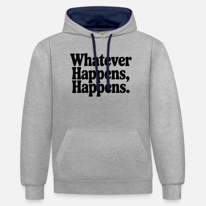 Quoi qu’il arrive, ça arrive - Sweat à capuche contrasté - gris chiné/bleu marine