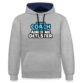 je suis coach vous allez aimer me détester - Sweat à capuche contrasté - gris chiné/bleu marine - Devant - Liana (172cm) & Jaron (178cm)