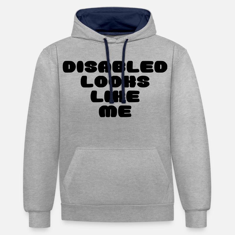 Une personne handicapée ressemble à ça * - Sweat à capuche contrasté - gris chiné/bleu marine