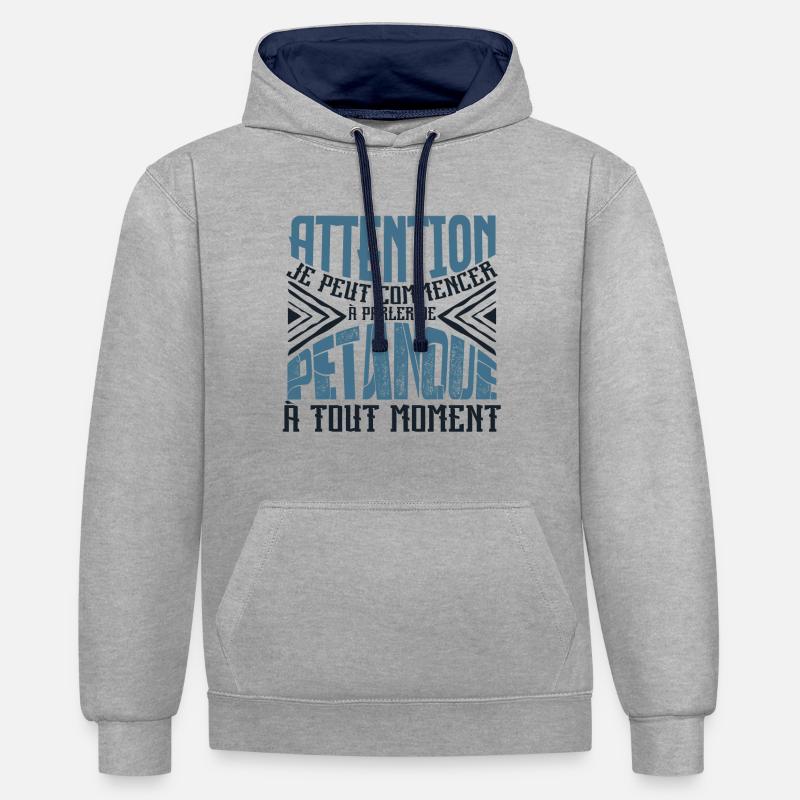 Avertissement, pétanque à tout moment. - Sweat à capuche contrasté - gris chiné/bleu marine
