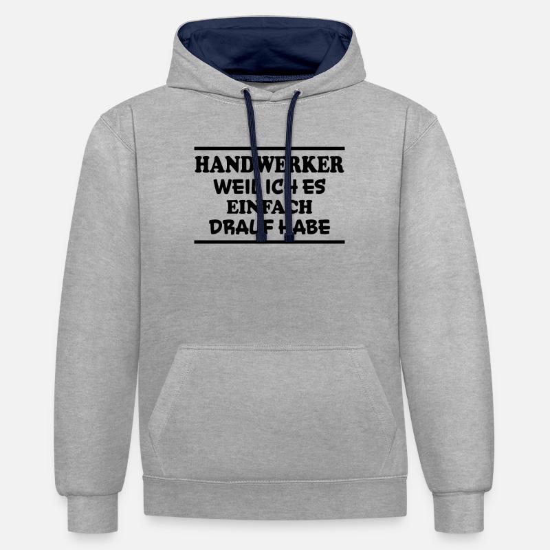 Handwerker Spruch Heimwerker Handwerker Geschenk - Kontrast-Hoodie - Grau meliert/Navy