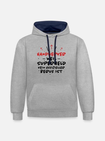 Handwerker Spruch Heimwerker Handwerker Geschenk - Kontrast-Hoodie - Grau meliert/Navy