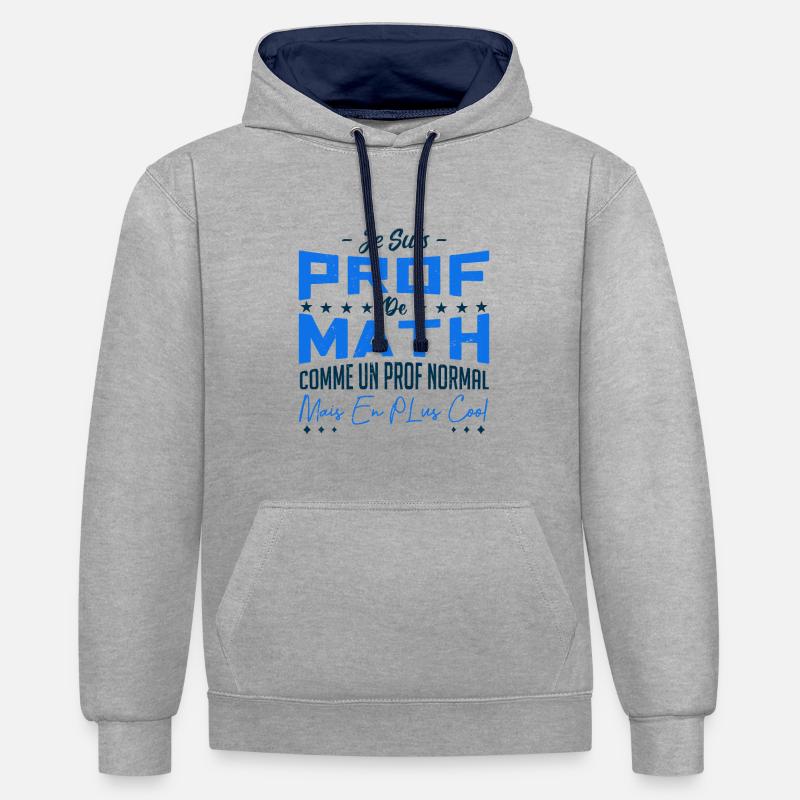 je suis prof de math - Sweat à capuche contrasté - gris chiné/bleu marine