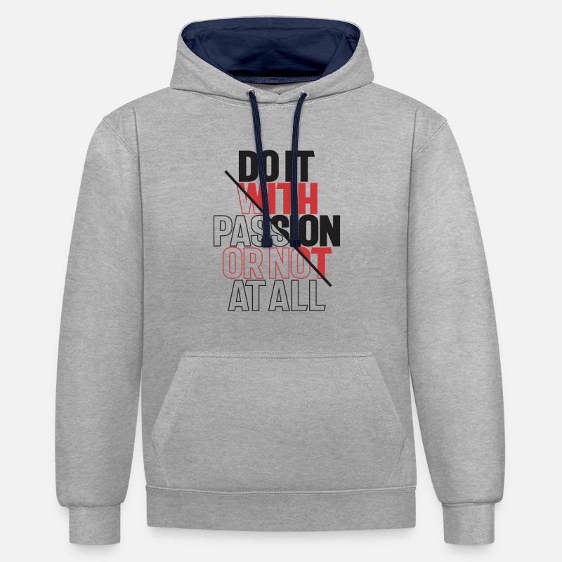 Action passionnée - Citation de motivation - Sweat à capuche contrasté - gris chiné/bleu marine