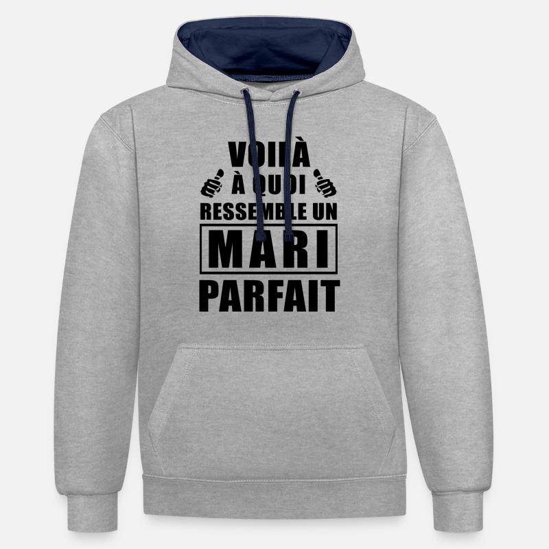 mari parfait / humour époux - Sweat à capuche contrasté - gris chiné/bleu marine