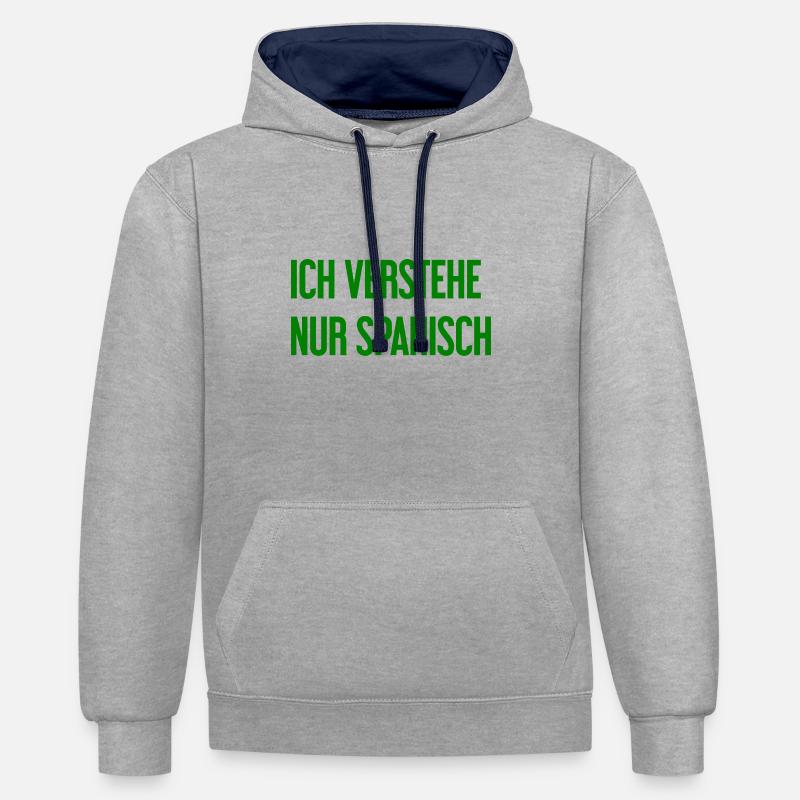 Je ne comprends que l’espagnol - Sweat à capuche contrasté - gris chiné/bleu marine